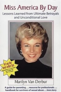 Miss America by Day: Lessons Learned from Ultimate Betrayals and Unconditional Love epub download