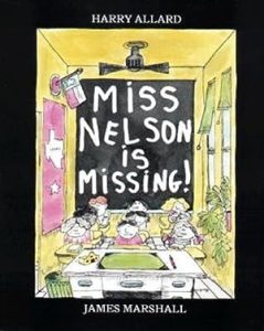 Miss Nelson Is Missing! (Miss Nelson