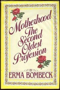 Motherhood: The Second Oldest Profession epub download