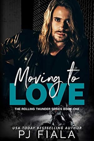 Moving to Love (Rolling Thunder