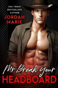 Mr. Break Your Headboard (Mr. Series