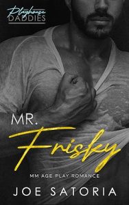 Mr. Frisky (Playhouse Daddies #2) epub download