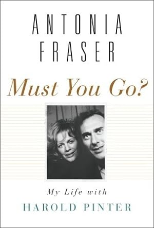 Must You Go?: My Life with Harold Pinter epub download
