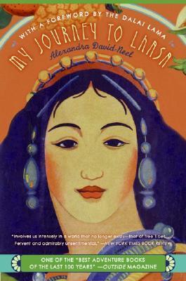 My Journey to Lhasa: The Classic Story of the Only Western Woman Who Succeeded in Entering the Forbidden City epub download