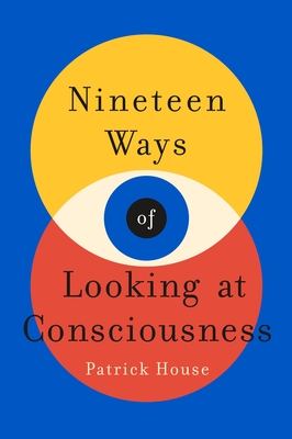 Nineteen Ways of Looking at Consciousness epub download