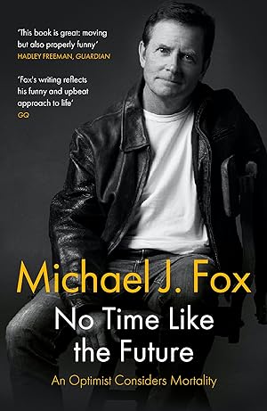 No Time Like the Future: An Optimist Considers Mortality epub download