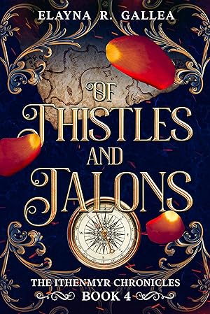 Of Thistles and Talons (The Ithenmyr Chronicles #4) epub download