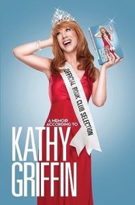 Official Book Club Selection: A Memoir According to Kathy Griffin epub download