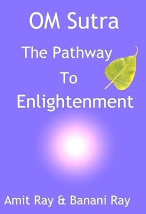 OM Sutra: The Pathway to Enlightenment epub download