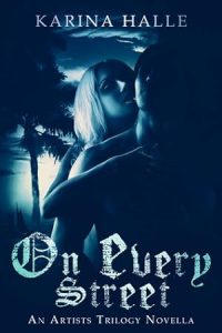 On Every Street (The Artists Trilogy