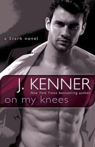 On My Knees (Stark International Trilogy