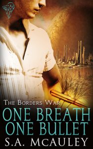 One Breath One Bullet (The Borders War
