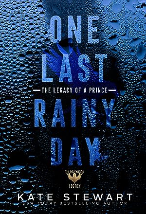 One Last Rainy Day: The Legacy of a Prince epub download