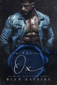 Ox (The A**hole Club