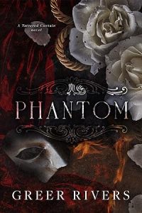 Phantom (Tattered Curtain