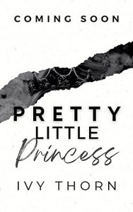 Pretty Little Princess: A Dark Mafia Standalone Romance (Rosehill Academy Book 4) epub download