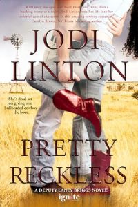 Pretty Reckless (Deputy Laney Briggs