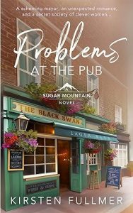 Problems at the Pub (Sugar Mountain