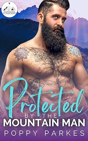 Protected by the Mountain Man (The Mountain Men of Heartwood #5) epub download