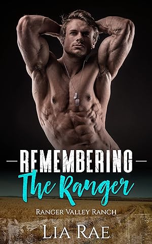 Remembering The Ranger: Ranger Valley Ranch Book 6 epub download