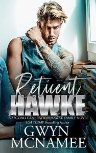 Reticent Hawke (The Hawke Family Second Generation #2) epub download