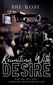 Reuniting with Desire : A Brighton High School Reunion epub download