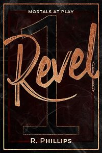 Revel (Mortals at Play #1) epub download