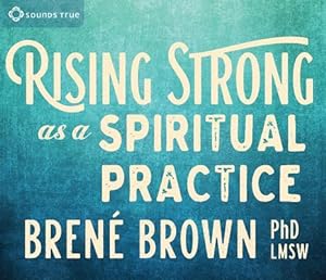 Rising Strong as a Spiritual Practice epub download