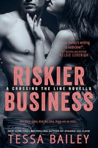 Riskier Business (Crossing the Line