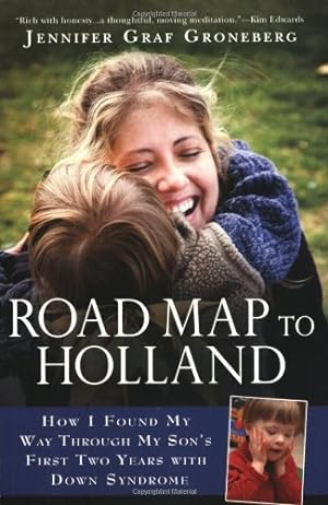 Road Map to Holland: How I Found My Way Through My Son's First Two Years with Down Syndrome epub download