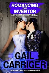 Romancing the Inventor (Supernatural Society