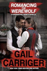 Romancing the Werewolf (Supernatural Society