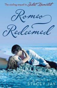 Romeo Redeemed (Juliet Immortal