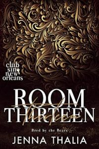 Room Thirteen: Bred by the Bears (Club Sin: New Orleans Session 1) epub download
