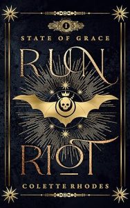 Run Riot (State of Grace