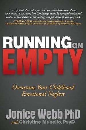 Running on Empty: Overcome Your Childhood Emotional Neglect epub download
