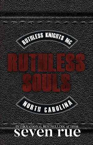 Ruthless Souls: A Dark Enemies to Lovers MC Age Gap Romance (Ruthless Knights MC Book 1) epub download
