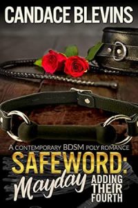 Safeword: Mayday – Adding Their Fourth: A CONTEMPORARY BDSM POLY ROMANCE (Safeword Series Book 11) epub download