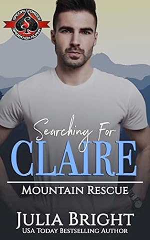 Searching For Claire (Special Forces: Operation Alpha) (Mountain Rescue Book 3) epub download