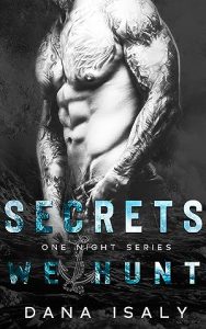 Secrets We Hunt (One Night