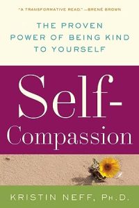 Self-Compassion: The Proven Power of Being Kind to Yourself epub download