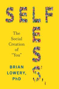 Selfless: The Social Creation of “You” epub download