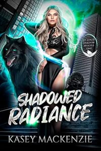Shadowed Radiance (St. Louis Shadow Wolves Book 1) epub download