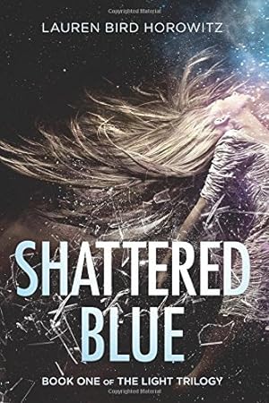 Shattered Blue (The Light