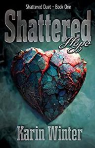 Shattered Hope (Shattered Duet #1) epub download