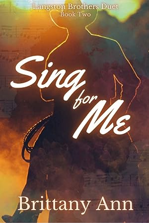 Sing for Me (The Langston Brothers Duet #2) epub download