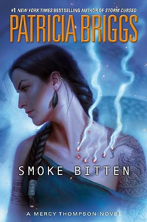 Smoke Bitten (Mercy Thompson