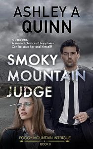 Smoky Mountain Judge: A small-town romantic suspense (Foggy Mountain Intrigue Book 6) epub download