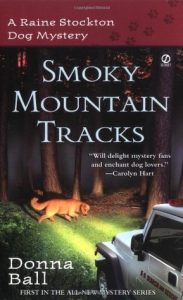 Smoky Mountain Tracks (Raine Stockton Dog Mysteries