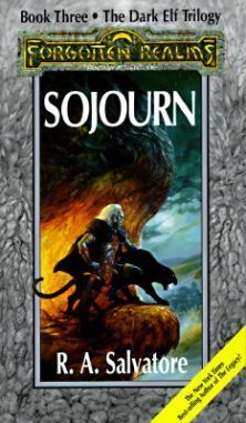 Sojourn (Forgotten Realms: The Dark Elf Trilogy